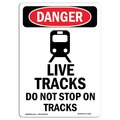 Signmission OSHA Danger Sign, Live Tracks Do Not, 5in X 3.5in Decal, 3.5" W, 5" L, Portrait, Live Tracks Do Not OS-DS-D-35-V-1815